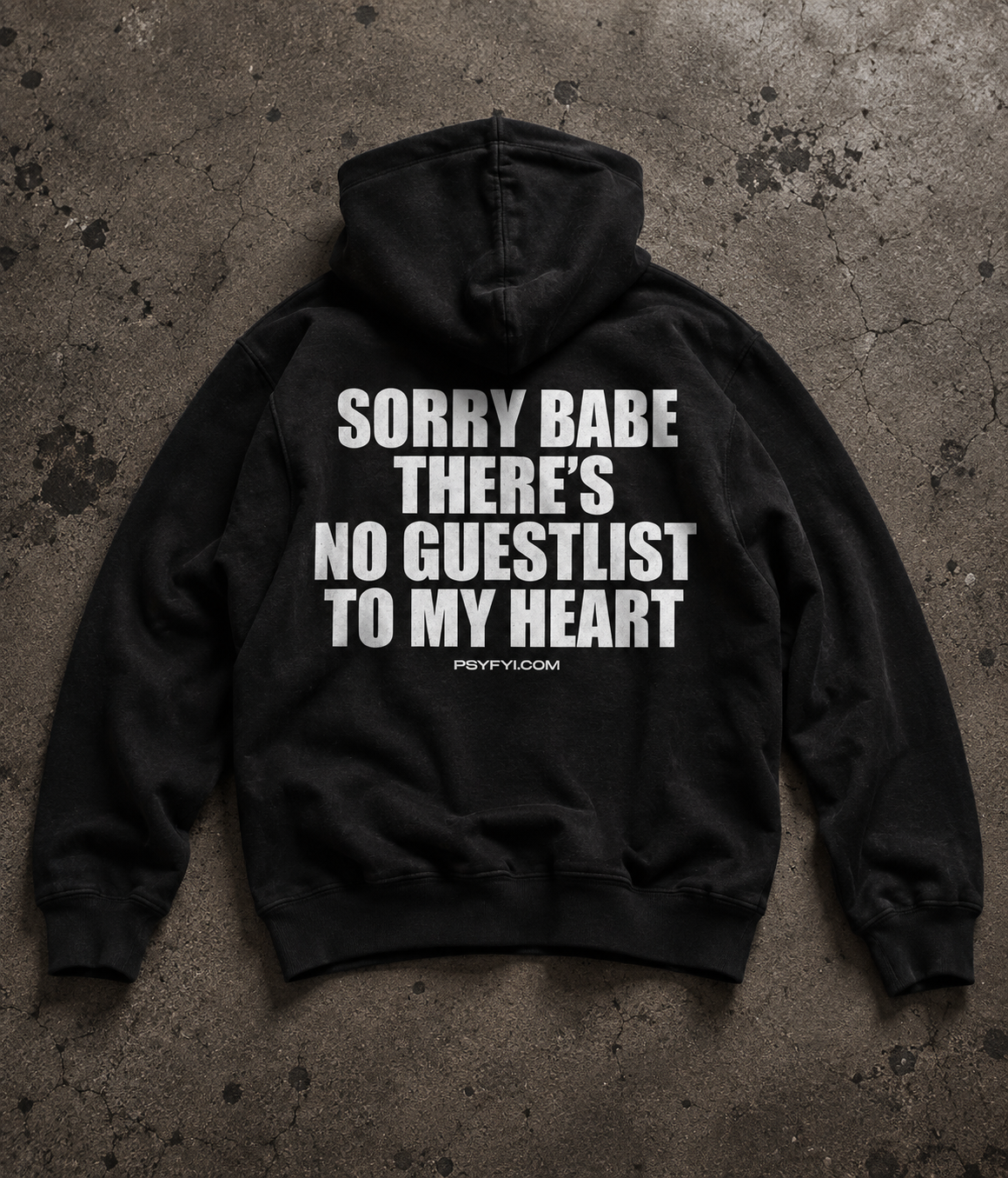 No Guestlist To My Heart Hoodie