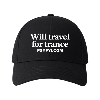 Will Travel For Trance Hat