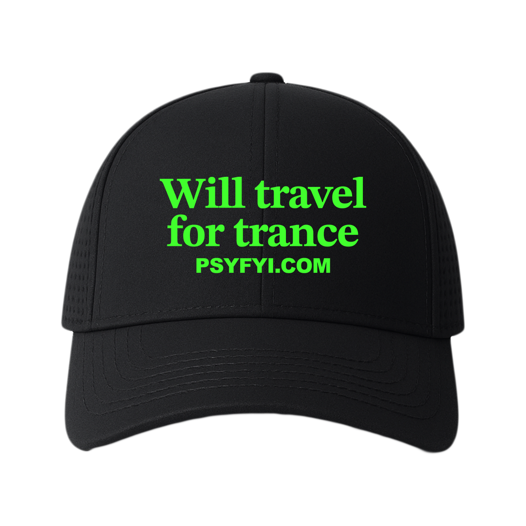 Will Travel For Trance Hat